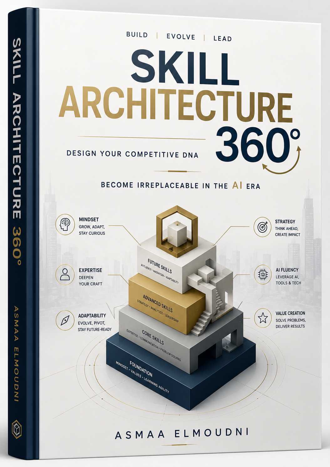 SKILL ARCHITECTURE 360°: Design Your Competitive DNA in the Age of AI